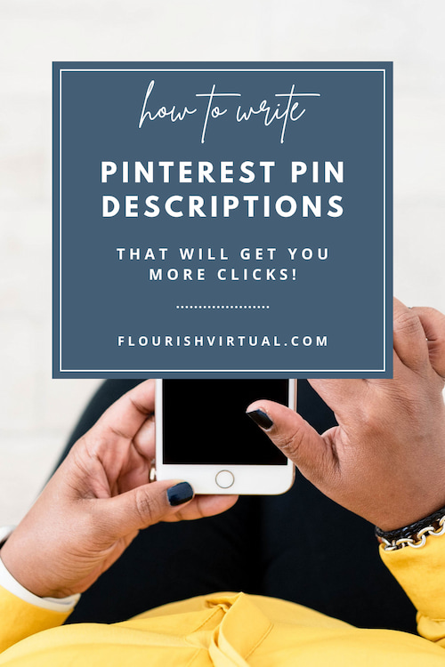 How To Write Optimized Pin Descriptions For Pinterest | Flourish Virtual